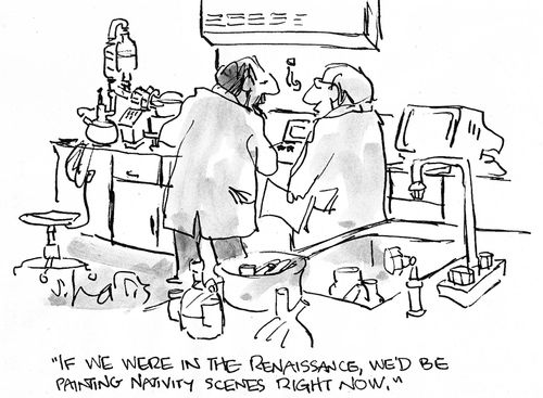 'If we were in the Renaissance, we'd be painting nativity scenes right now.'