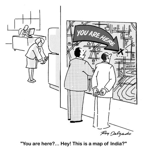 'You are here?... Hey! This is a map of India?'