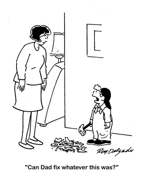 'Can Dad fix whatever this was?'
