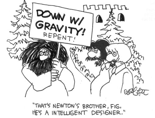 'That's Newton's brother Fig...intelligent designer.'
