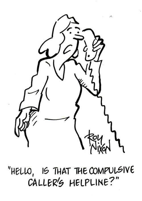 'Hello, is that the Compulsive Callers helpline?'