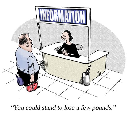 'You could stand to lose a few pounds.'