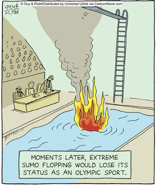 Moments later, extreme sumo flopping would lose its status as an Olympic sport.