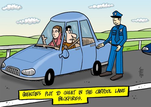 Quentin's plot to cheat in the carpool lane backfires.