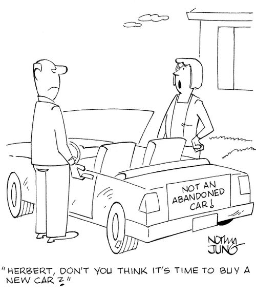 'Herbert, don't you think it's time to buy a new car?'