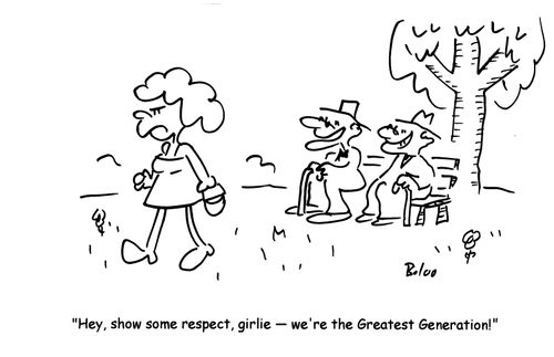 'Hey, show some respect, girlie - we're the Greatest Generation!'