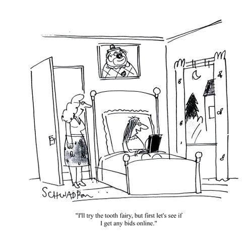 'I'll try the tooth fairy, but first let's see if I get any bids online.'