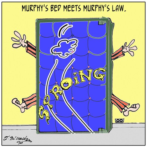 Murphy's Bed meets Murphy's Law.