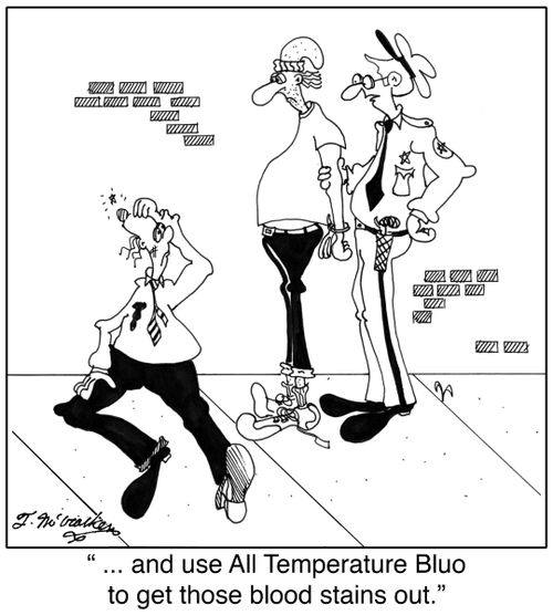 ... and use All Temperature Bluo to get those blood stains out.