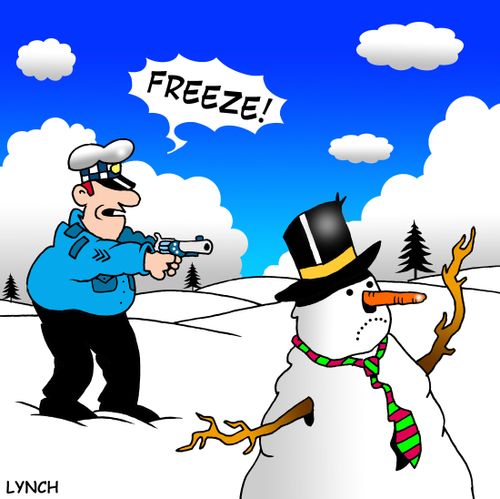 Freeze!