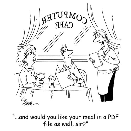 '...and would you like your meal in a PDF file as well, sir?'