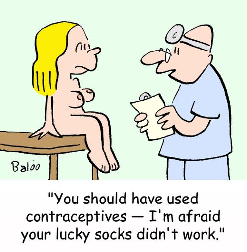 'You should have used contraceptives -- I'm afraid your lucky socks didn't work.'