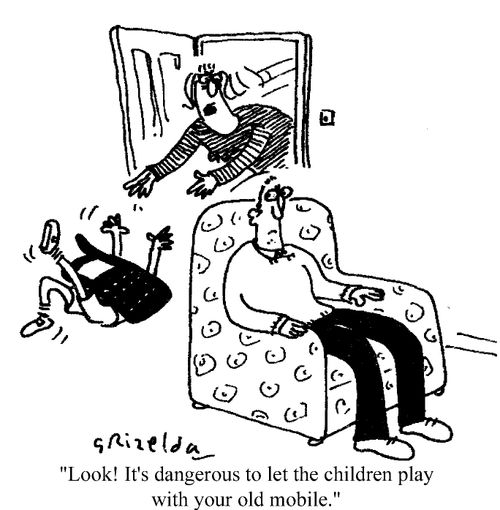 "Look, it's dangerous to let children play with your old mobile..."
