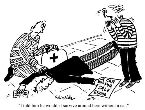 "I told him he wouldn't survive here without a car..."