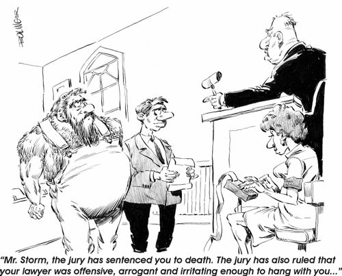 'The jury has sentenced you to death. The jury has also ruled that your lawyer was offensive, arrogant and irritating enough to hang with you.'