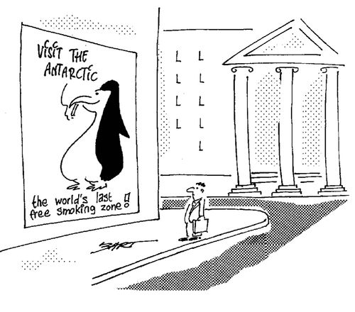 Visit the Antarctic: The world's last free smoking zone!