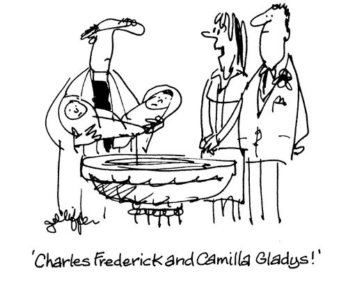 'Charles Frederick and Camilla Gladys!'