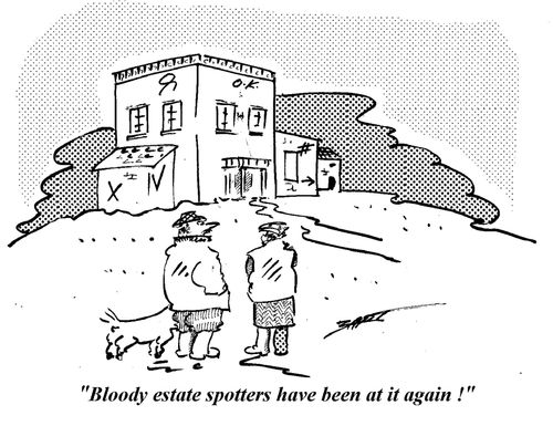 "Bloody estate spotters have been at it again!"