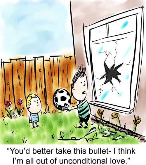 'You'd better take this bullet- I think I'm all out of unconditional love.'