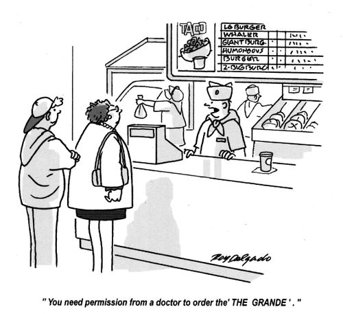 'You need permission from a doctor to order the 'THE GRANDE'.'