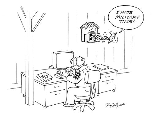 'I hate military time.'