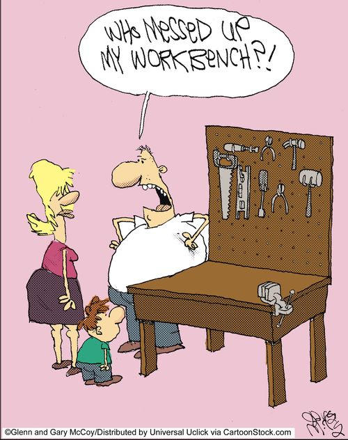 'Who messed up my workbench?!'