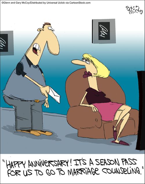 'Happy anniversary! It's a season pass for us to go to marriage counseling.'