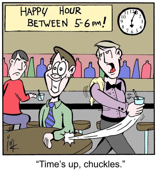 'Time's up, chuckles.'