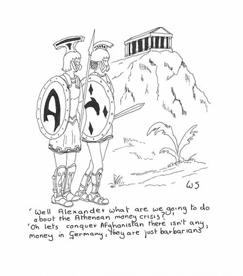 'Well Alexander, what are we going to do about the Athenean money crisis?'