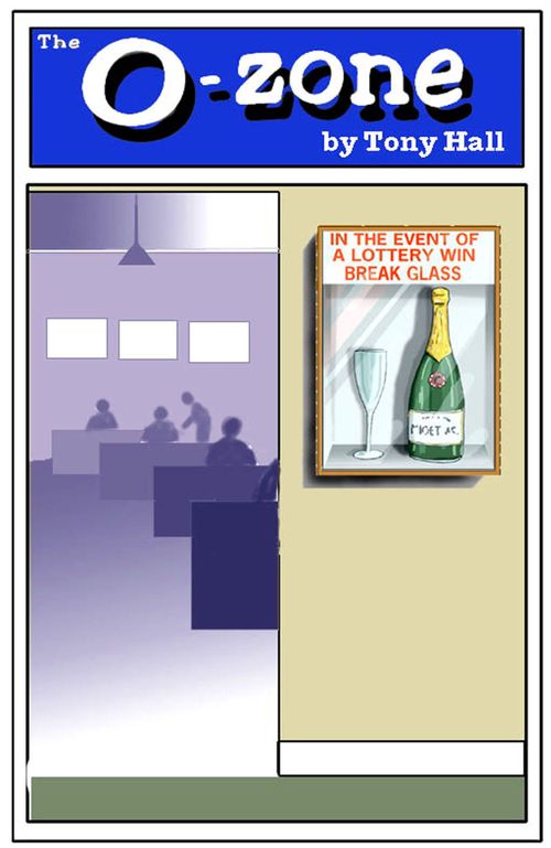 'In the event of a lottery win break glass.'