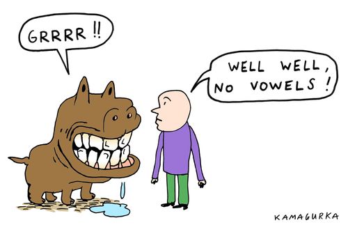 'Well, Well, no vowels!'