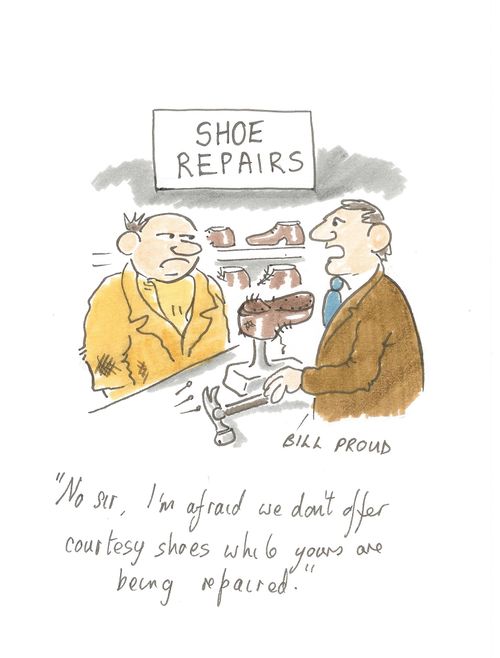 'No, sir, I'm afraid we don't offer courtesy shoes while yours are being repaired.'