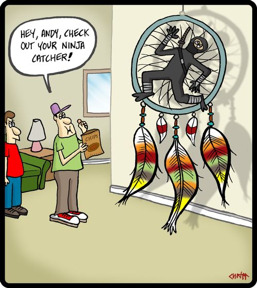 'Hey, Andy, check out your ninja catcher!'