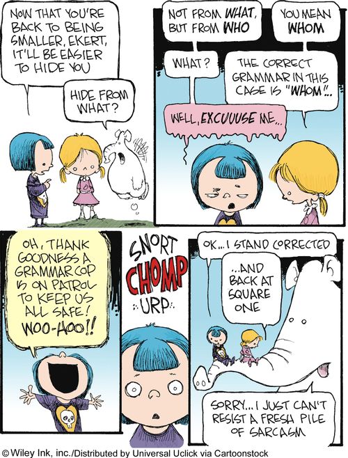 The Ekert Saga: 'Oh, thank goodness a grammar cop is on patrol to keep us all safe woo-hoo!!'