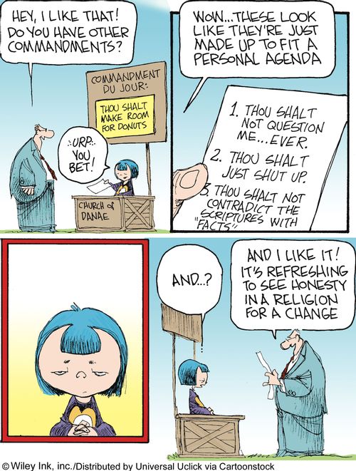 The Church of DanaeDanaeism: '...And I like it! It's refreshing to see honesty in a religion for a change.'