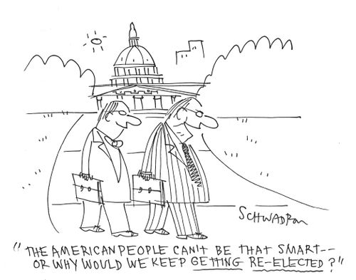 'The American people can't be that smart - or why would we keep getting re-elected?'