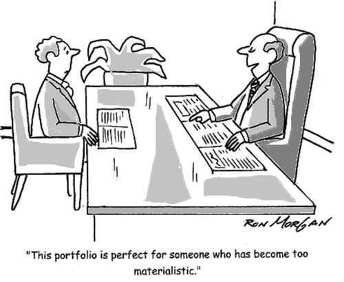'This portfolio is perfect for someone who has become too materialistic.'