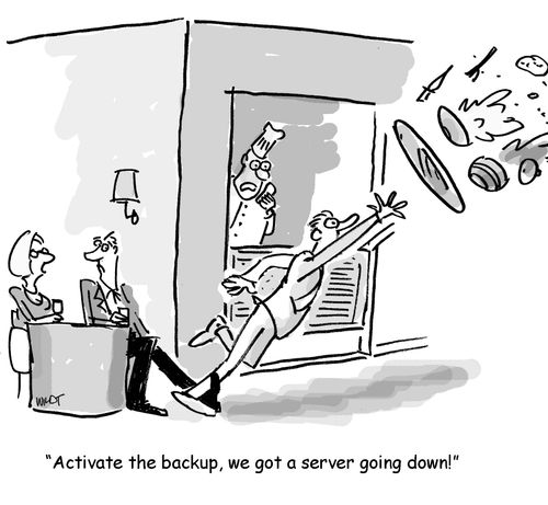 'Activate the backup, we got a server going down!'