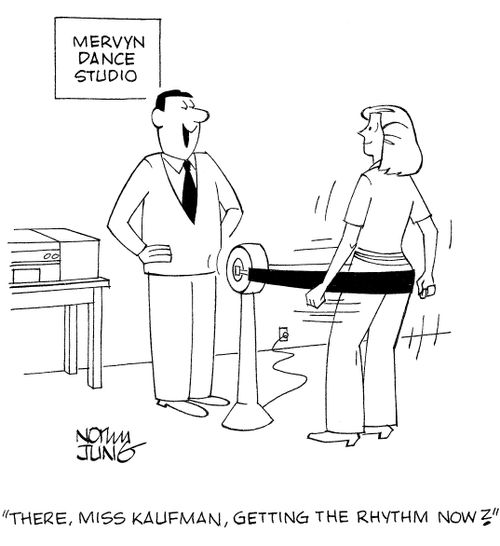 'There, Miss Kaufman, getting the rhythm now?'