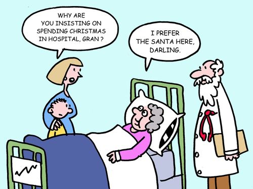 Why are you insisting on spending Christmas in hospital, Gran? I prefer the Santa here, darling.