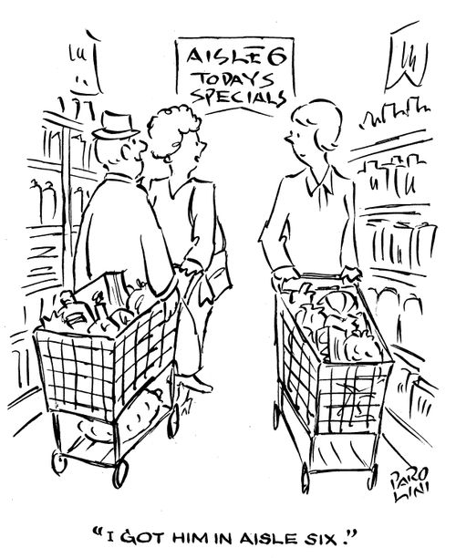 'I got him in aisle six.'