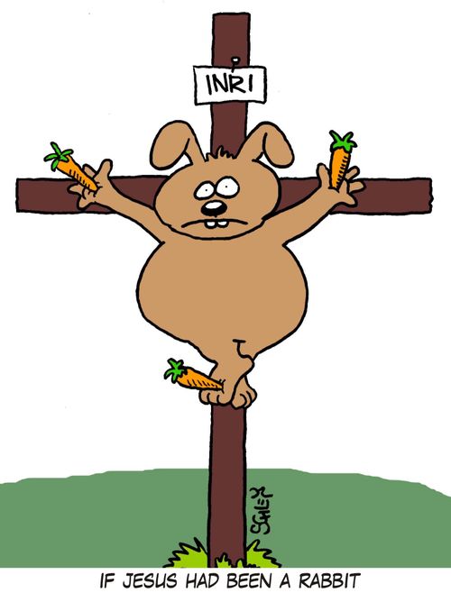 If Jesus had been a rabbit...