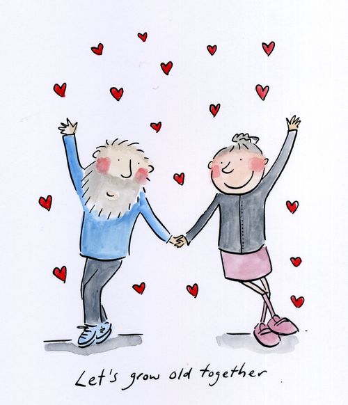 Let's grow old together!