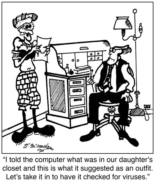 'I told the computer what was in our daughter's closet and this is what it suggested as an outfit. Lets take it in to have it checked for viruses.'