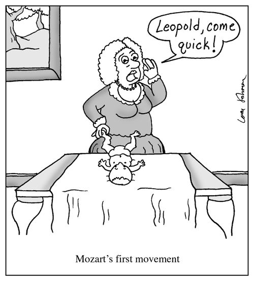 Mozart's first movement: Leopold, come quick.'