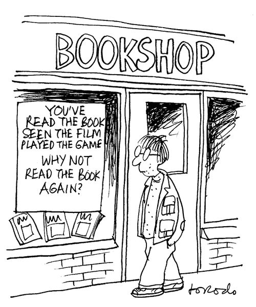 "You've read the book, seen the film, played the game - why not read the book again?"