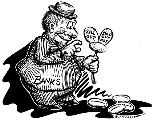 'Banks' man pulling petals out of a flower marked 'Sell out' 'Don't sell out'.