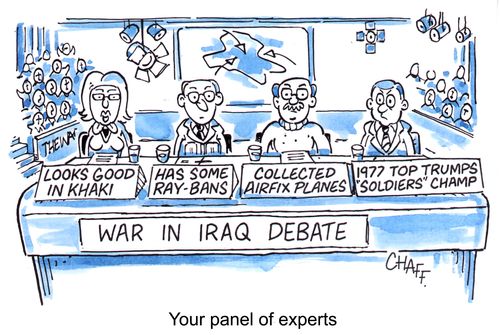 'Your panel of experts' in the war on Iraq debate.