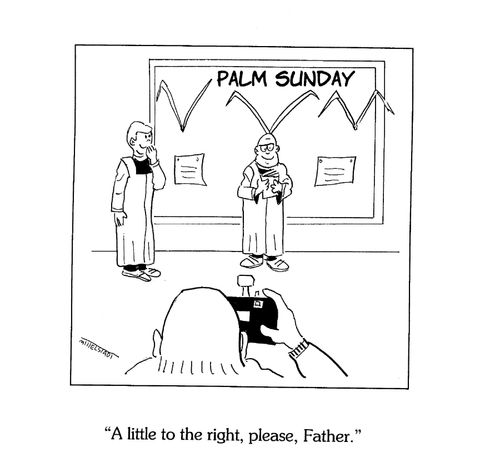 'A little to the right, please, Father.'