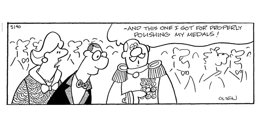 'And this one I got for properly polishing my medals' (decorated general) 